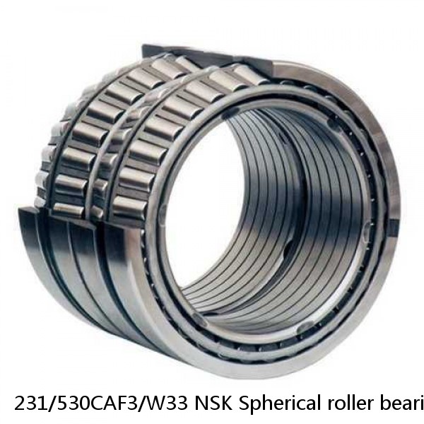 231/530CAF3/W33 NSK Spherical roller bearing