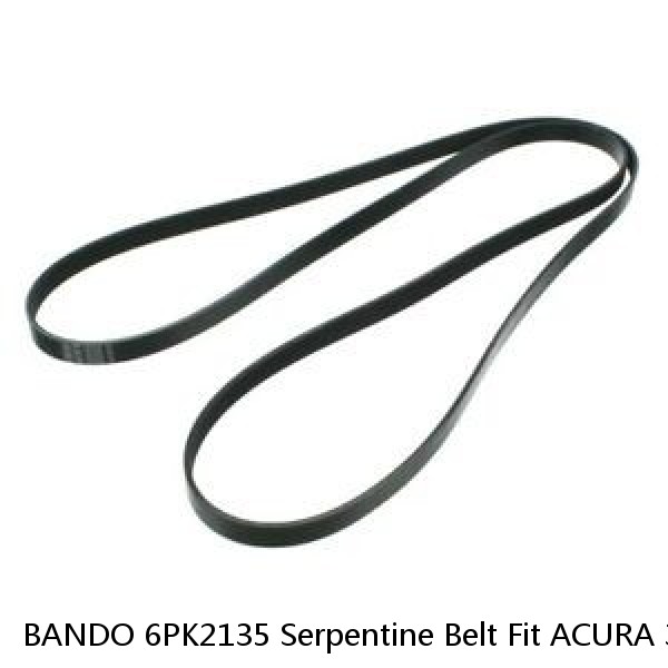 BANDO 6PK2135 Serpentine Belt Fit ACURA 3.2L 3.5L 3.7L V-6, HONDA 3.0L 3.5L V6+  #1 image
